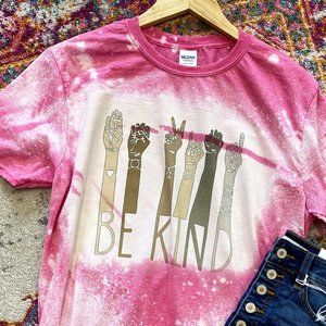 NWT Pink Bleached BE KIND Equality Graphic T-Shirt